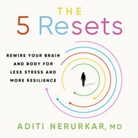 5 Resets - Dr Aditi Nerurkar - audiobook