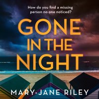 Gone in the Night - Mary-Jane Riley - audiobook