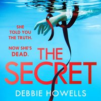 Secret - Debbie Howells - audiobook
