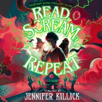 Read, Scream, Repeat - Jennifer Killick - audiobook