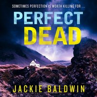Perfect Dead - Jackie Baldwin - audiobook
