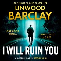 I Will Ruin You - Linwood Barclay - audiobook