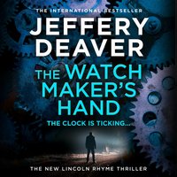 Watchmaker's Hand - Jeffery Deaver - audiobook