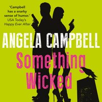 Something Wicked - Angela Campbell - audiobook