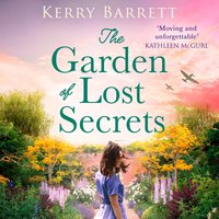 Garden of Lost Secrets - Kerry Barrett - audiobook