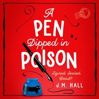 Pen Dipped in Poison - J.M. Hall - audiobook