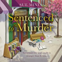 Sentenced to Murder - Sue Minix - audiobook