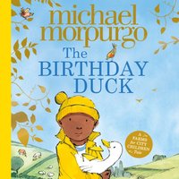 Birthday Duck - Michael Morpurgo - audiobook
