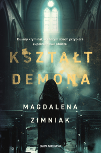 Kształt demona - Magdalena Zimniak - ebook