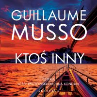Ktoś inny - Guillaume Musso - audiobook