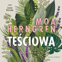 Teściowa - Moa Herngren - audiobook