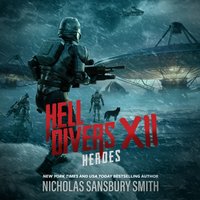 Hell Divers XII. Heroes - Nicholas Sansbury Smith - audiobook