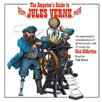 Amputee's Guide to Jules Verne - Nick DiMartino - audiobook