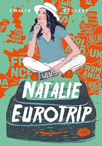 Natalie Eurotrip - Emilia Szelest - ebook