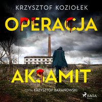 Operacja Aksamit - Krzysztof Koziołek - audiobook