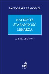 Należyta staranność lekarza - Andrzej Girdwoyń - ebook