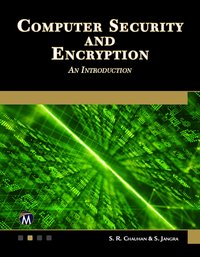 Computer Security and Encryption - Mercury Learning and Information - ebook