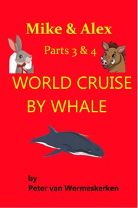 World Cruise by Whale - Peter van Wermeskerken - ebook