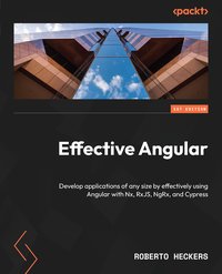 Effective Angular - Roberto Heckers - ebook