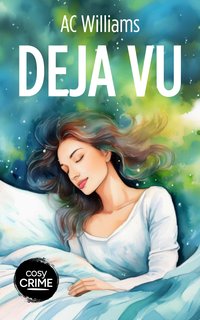 Deja Vu - AC Williams - ebook