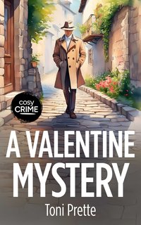 A Valentine Mystery - Toni Prette - ebook