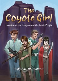 The Coyote Girl - Rafael Gonzalez - ebook