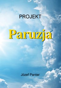 Projekt paruzja - Józef Panter - ebook