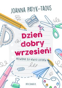 Dzień dobry wrzesień! – przewodnik dla nowych lektorów (e-book) - Joanna Patyk-Taous - ebook