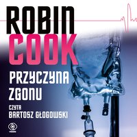 Przyczyna zgonu - Robin Cook - audiobook