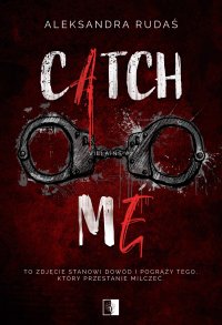 Catch me - Aleksandra Rudaś - ebook