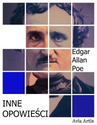 Inne opowieści - Edgar Allan Poe - ebook