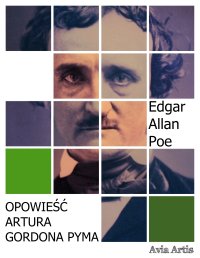 Opowieść Artura Gordona Pyma - Edgar Allan Poe - ebook
