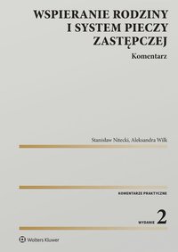 Wspieranie rodziny i system pieczy zastępczej. Komentarz - Stanisław Nitecki - ebook