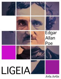 Ligeia - Edgar Allan Poe - ebook