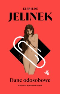 Dane odosobowe - Elfriede Jelinek - ebook