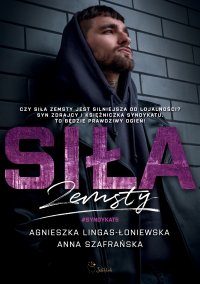 Siła zemsty - Agnieszka Lingas-Łoniewska - ebook