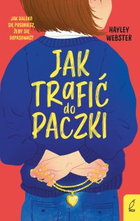 Jak trafić do paczki - Hayley Webster - ebook