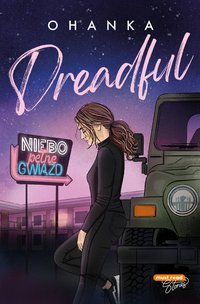 Dreadful. Niebo pełne gwiazd - Ohanka - ebook