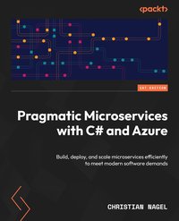 Pragmatic Microservices with C# and Azure - Christian Nagel - ebook