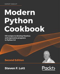 Modern Python Cookbook - Steven F. Lott - ebook