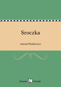 Sroczka - Antoni Pietkiewicz - ebook