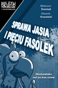 Sprawa Jasia i pięciu fasolek - Mateusz Świstak - audiobook