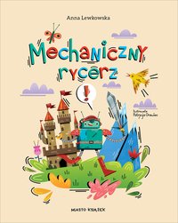 Mechaniczny rycerz - Anna Lewkowska - ebook