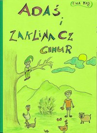 Adaś i Zaklinacz Chmur - Ewa Maj - ebook