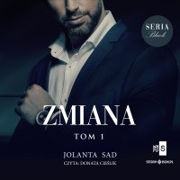 Black or White. Tom 1. Zmiana - Jolanta Sad - audiobook