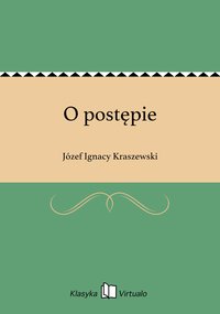 O postępie - Józef Ignacy Kraszewski - ebook