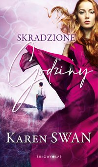 Skradzione godziny - Karen Swan - ebook