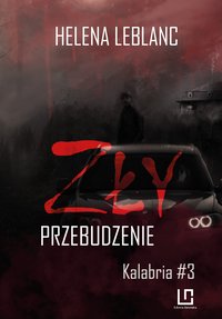 ZŁY. Przebudzenie - Helena Leblanc - ebook