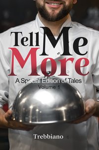 Tell Me More - Trebbiano - ebook