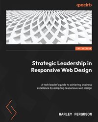 Strategic Leadership in Responsive Web Design - Harley Ferguson - ebook